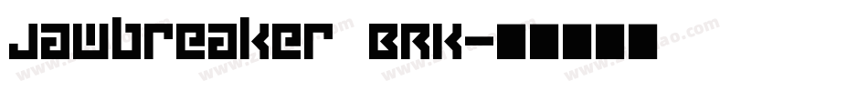 Jawbreaker BRK字体转换